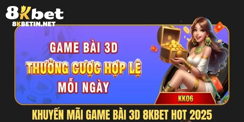 Khuyến mãi game bài 3D cực kỳ hấp dẫn